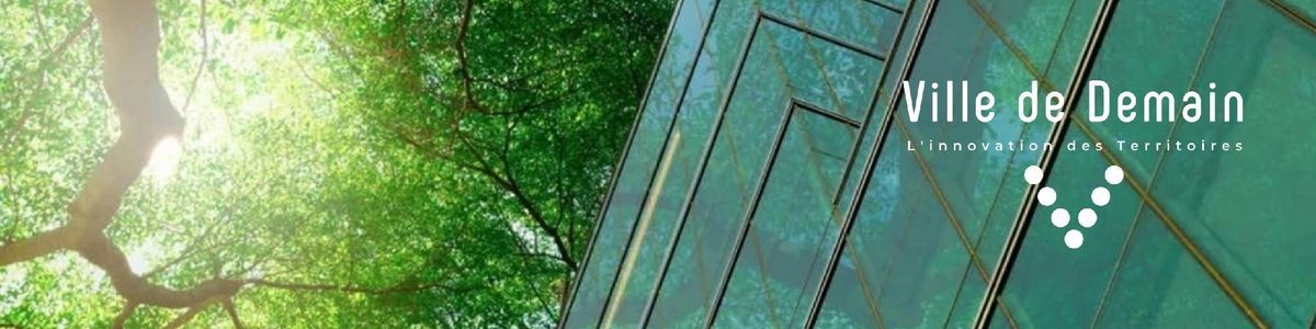 Ville de Demain — l'innovation des territoires, programme de STATION F